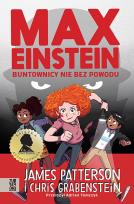 Okładka książki Max Einstein. Buntownicy nie bez powodu