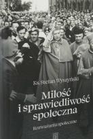 Okładka książki Miłość i sprawiedliwość społeczna
