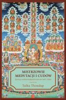 Okładka książki Mistrzowie medytacji i cudów