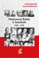 Okładka książki Mistrzowie Polski w Szachach część 1 1926-1978