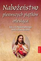 Okładka książki Nabożeństwo pierwszych piątków miesiąca ku czci...