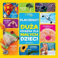 Okładka książki National Geographic Kids. Dlaczego?