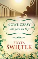 Okładka książki Nowe czasy Nie pora na łzy