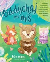 Okładka książki Oddychaj jak miś