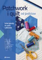 Okładka książki Patchwork i quilt od podstaw