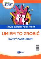 Okładka książki Pewny Start Nowe cztery pory roku Umiem to zrobić Karty zadaniowe
