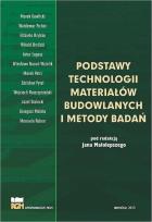 Okładka książki Podstawy technologii materiałów budowlanych..