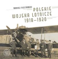 Okładka książki Polskie Wojska Lotnicze 19181920