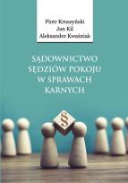 Okładka książki Sądownictwo sędziów pokoju w sprawach karnych