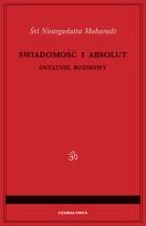 Okładka książki Świadomość i Absolut. Ostatnie rozmowy