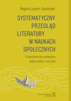 Okładka książki Systematyczny przegląd literatury w naukach społecznych