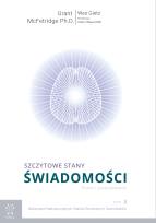 Okładka książki Szczytowe stany świadomości. Teoria i Zastosowanie.