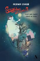 Okładka książki Szkoła bohaterek i bohaterów 2