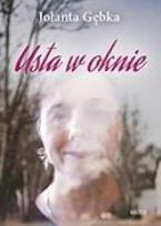 Okładka książki Usta w oknie. Tomik poetycki