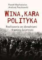 Okładka książki Wina, kara, polityka