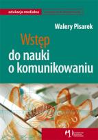 Okładka książki Wstęp do nauki o komunikowaniu