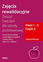 Okładka książki Zajęcia rewalidacyjne. cz2 Zeszyt ćwiczeń dla szkoły podstawowej, klasy 1 - 3.