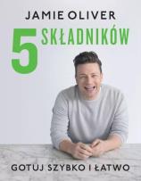 Okładka książki 5 składników. Gotuj szybko i łatwo
