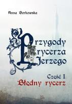 Okładka książki Przygody rycerza Jerzego 1 Błędny Rycerz