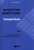 Okładka książki Algorytmy genetyczne Kompendium Tom 1