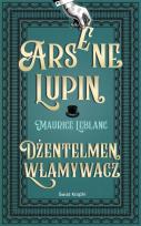 Okładka książki Arsene Lupin. Dżentelmen włamywacz pocket