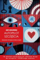 Okładka książki Autopilot szczęścia