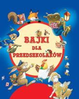 Okładka książki Bajki dla przedszkolaków