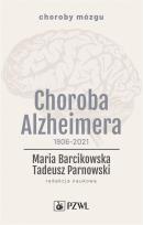Okładka książki Choroba Alzheimera 1906-2021