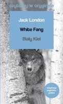 Okładka książki Czytamy w oryginale - Biały Kieł