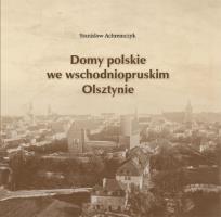 Okładka książki Domy polskie we wschodniopruskim Olsztynie