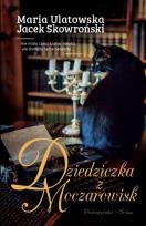 Okładka książki Dziedziczka z Moczarowisk