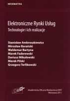 Okładka książki Elektroniczne Rynki Usług Technologie i ich realizacje