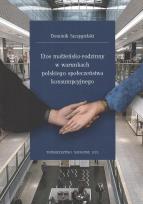 Okładka książki Etos małżeńsko-rodzinny w warunkach polskiego społeczeństwa konsumpcyjnego. Seria: Prace Wydziału Nauk Społecznych 196