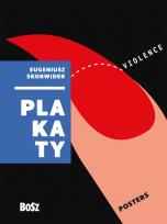 Okładka książki Eugeniusz Skorwider. Plakaty