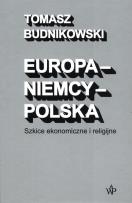 Okładka książki Europa-Niemcy-Polska Szkice ekonomiczne i religijne