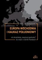 Okładka książki Europa Wschodnia i Kaukaz Południowy