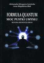Okładka książki Formuła Quantum. Moc pustki umysłu. Metoda sekwencji zmian