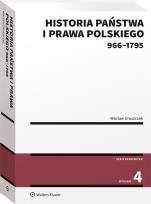 Okładka książki Historia państwa i prawa polskiego wyd.4 (966-1795)