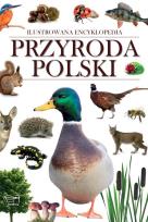 Okładka książki Ilustrowana encyklopedia. Przyroda Polski