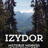 Okładka książki Izydor. Historia Hanysa z polskich