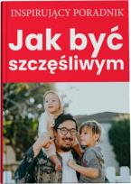 Okładka książki Jak być szczęśliwym