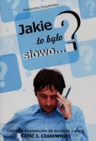 Okładka książki Jakie to było słowo? Ćwiczenia logopedyczne...cz.1