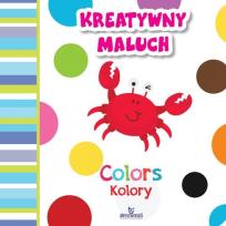 Okładka książki Kreatywny maluch. Colors - Kolory