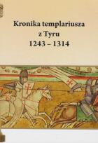 Okładka książki Kronika templariusza z Tyru 1243 - 1314