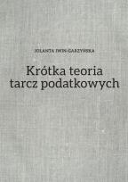 Okładka książki Krótka teoria tarcz podatkowych