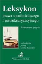 Okładka książki Leksykon prawa upadłościowego i restrukturyzacyjnego. Podstawowe pojęcia