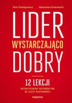 Okładka książki Lider wystarczająco dobry. 12 lekcji...