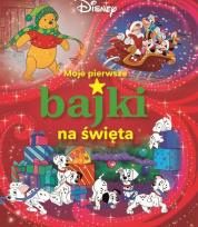 Okładka książki Moje pierwsze bajki na święta. Disney