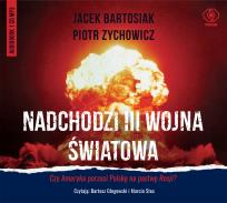 Okładka książki Nadchodzi III wojna światowa - Audiobook