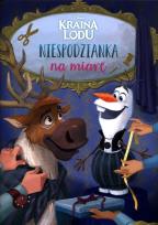 Okładka książki Niespodzianka na miarę. Disney Kraina Lodu